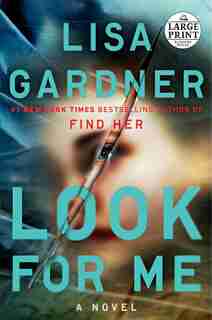 Look For Me by Lisa Gardner