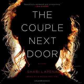 The Couple Next Door: A Novel by Shari Lapena
