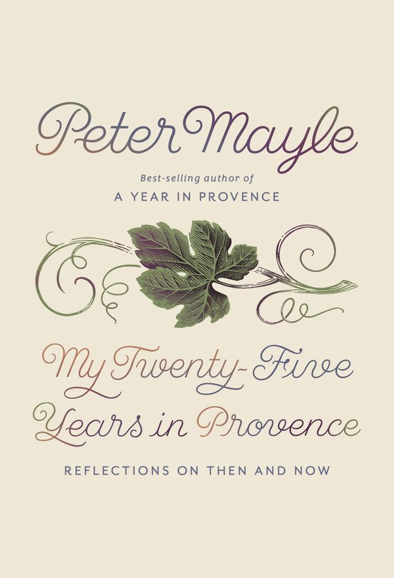 Front cover_My Twenty-five Years In Provence