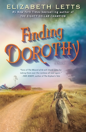 Finding Dorothy: A Novel