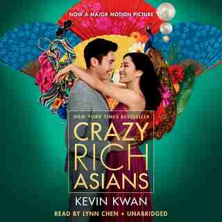 Crazy Rich Asians (movie Tie-in Edition) by Kevin Kwan