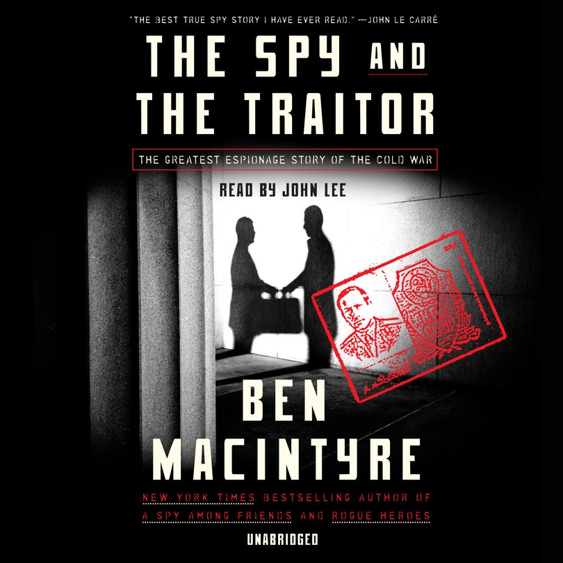 Front cover_The Spy And The Traitor