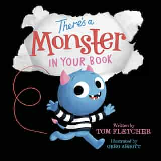 There's A Monster In Your Book by Tom Fletcher