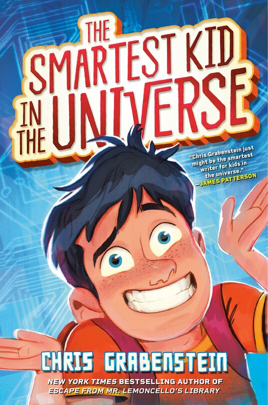 Front cover_The Smartest Kid in the Universe, Book 1
