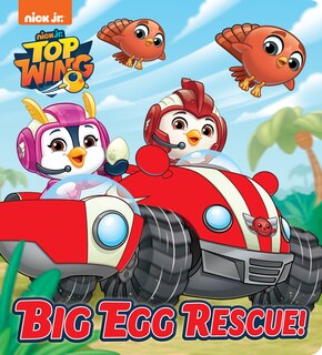 Front cover_Big Egg Rescue! (top Wing)