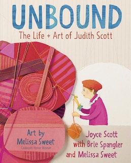 Front cover_Unbound: The Life And Art Of Judith Scott