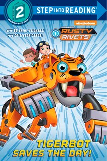 Couverture_Tigerbot Saves The Day! (rusty Rivets)