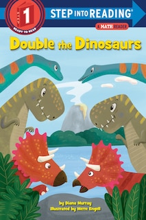 Front cover_Double The Dinosaurs: A Math Reader