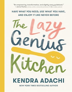 Front cover_The Lazy Genius Kitchen