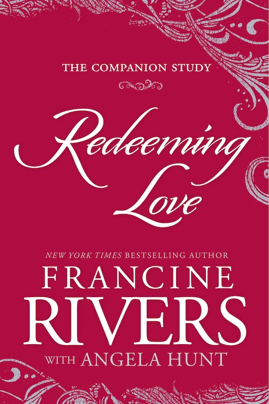 Front cover_Redeeming Love: The Companion Study