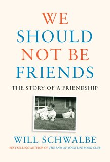 We Should Not Be Friends: The Story Of A Friendship image number 0