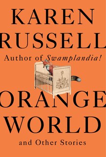 Front cover_Orange World And Other Stories