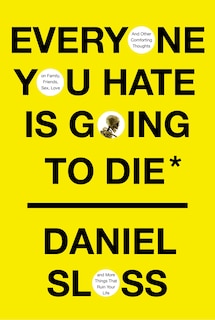 Front cover_Everyone You Hate Is Going To Die