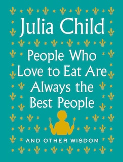 Front cover_People Who Love To Eat Are Always The Best People