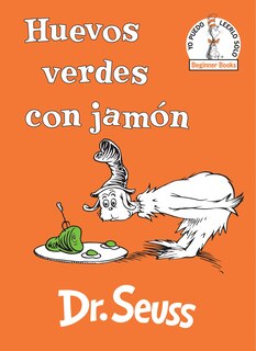 Front cover_Huevos Verdes Con Jamón (green Eggs And Ham Spanish Edition)