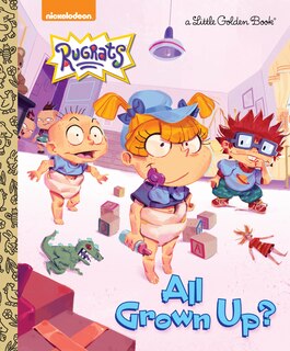 Front cover_All Grown Up? (rugrats)