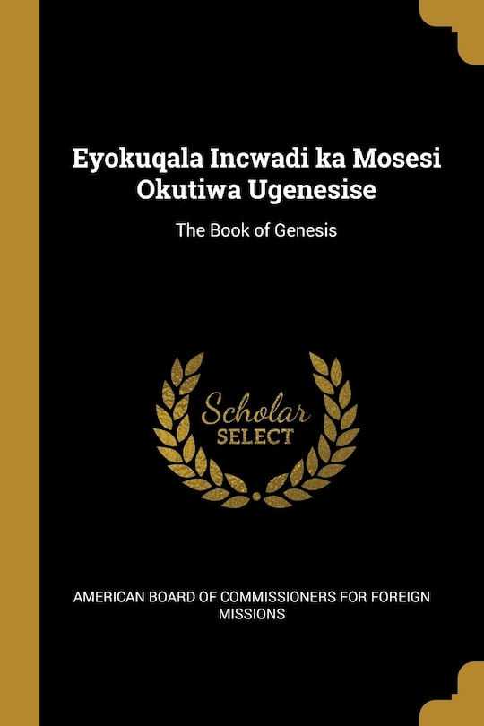 Front cover_Eyokuqala Incwadi ka Mosesi Okutiwa Ugenesise