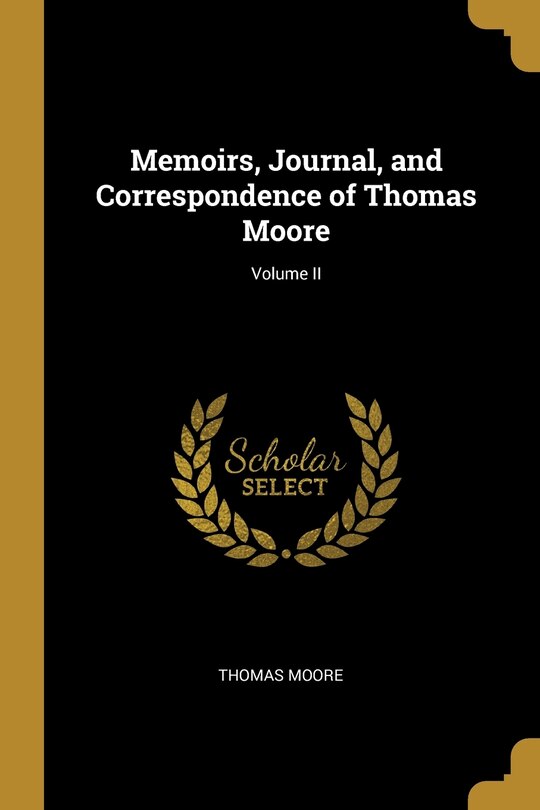 Front cover_Memoirs, Journal, and Correspondence of Thomas Moore; Volume II