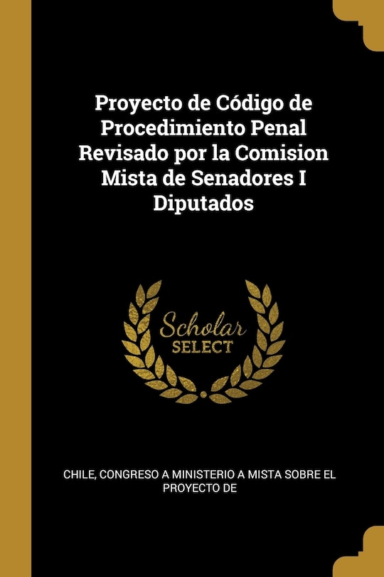 Couverture_Proyecto de Código de Procedimiento Penal Revisado por la Comision Mista de Senadores I Diputados