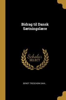 Front cover_Bidrag til Dansk Sætningslære