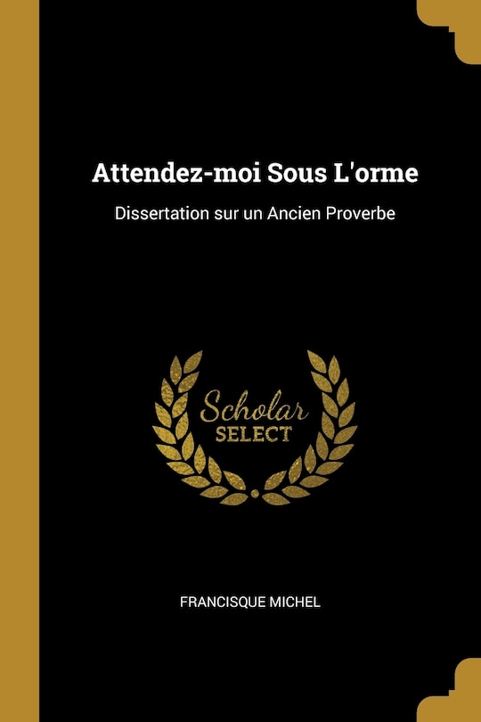 Front cover_Attendez-moi Sous L'orme