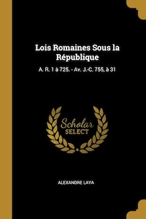 Front cover_Lois Romaines Sous la République