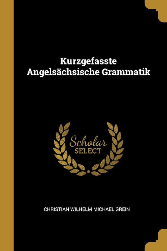 Front cover_Kurzgefasste Angelsächsische Grammatik