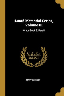 Couverture_Luard Memorial Series, Volume III