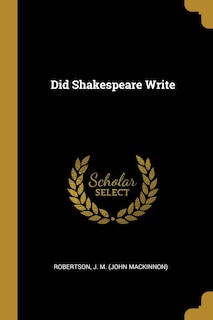 Front cover_Did Shakespeare Write