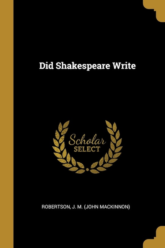 Front cover_Did Shakespeare Write