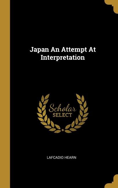 Japan An Attempt At Interpretation