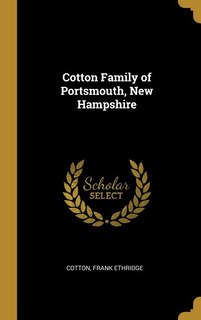 Couverture_Cotton Family of Portsmouth, New Hampshire