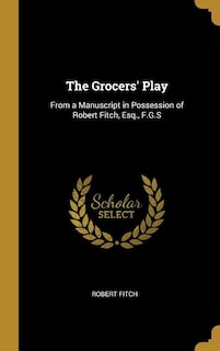 Front cover_The Grocers' Play