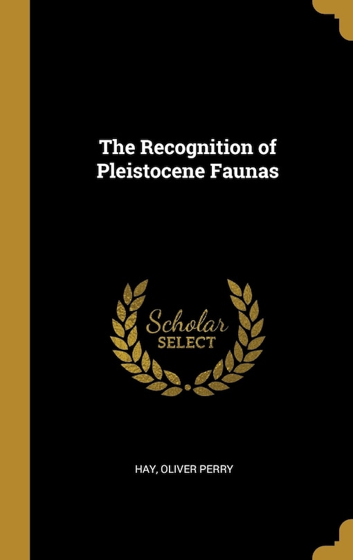 Front cover_The Recognition of Pleistocene Faunas