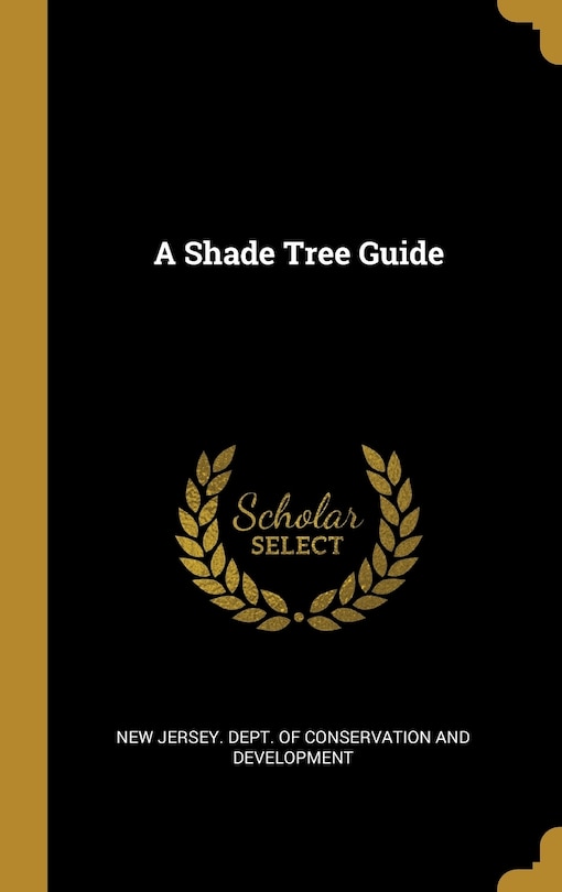 A Shade Tree Guide