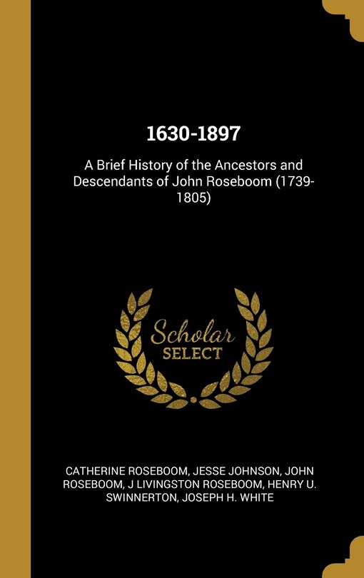 16301897 A Brief History of the Ancestors and Descendants of John