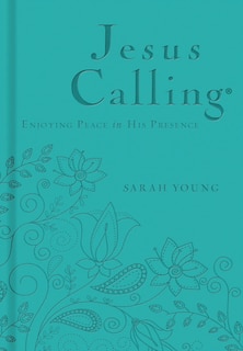 Front cover_Jesus Calling, Teal Leathersoft, with Scripture references