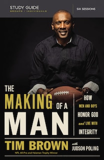 Front cover_The Making of a Man Bible Study Guide