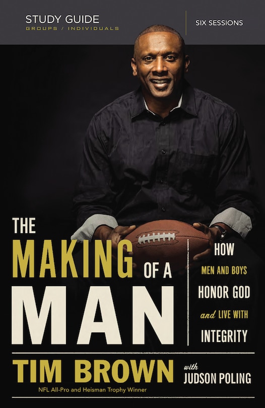 Front cover_The Making of a Man Bible Study Guide
