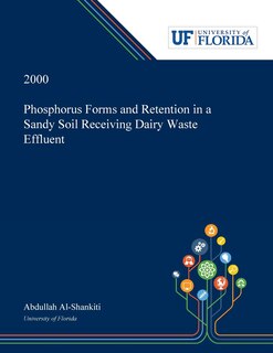 Front cover_Phosphorus Forms and Retention in a Sandy Soil Receiving Dairy Waste Effluent
