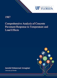 Front cover_Comprehensive Analysis of Concrete Pavement Response to Temperature and Load Effects