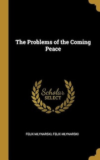 Couverture_The Problems of the Coming Peace