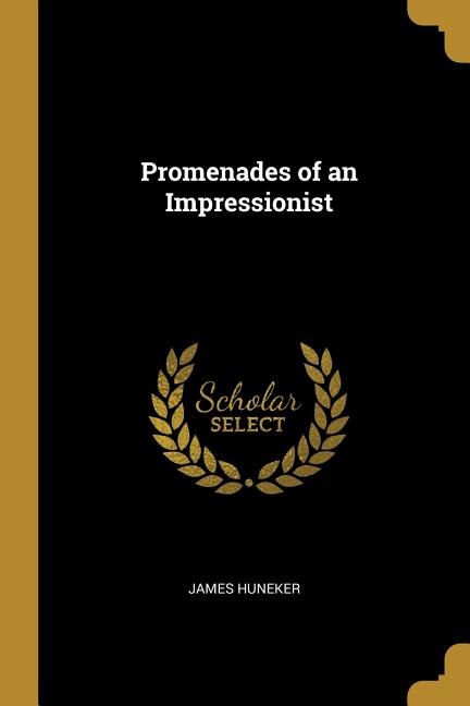 Promenades of an Impressionist