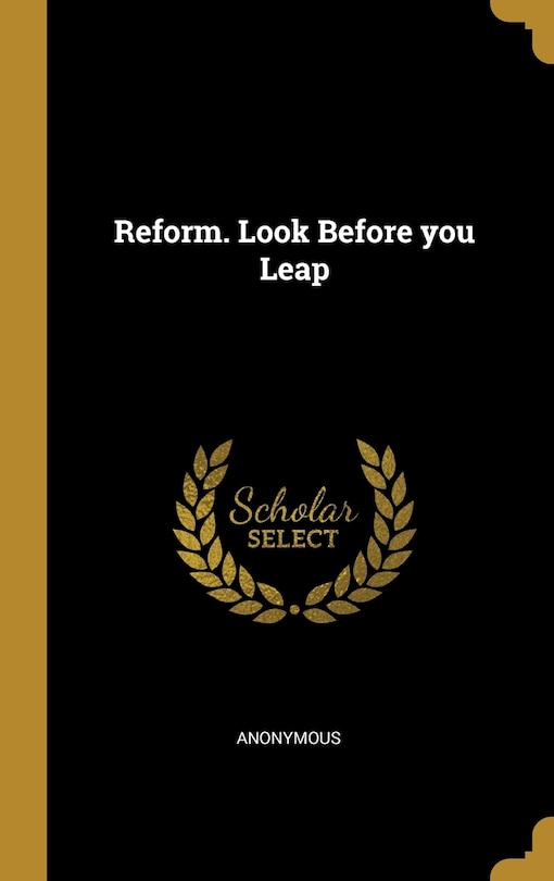 Front cover_Reform. Look Before you Leap