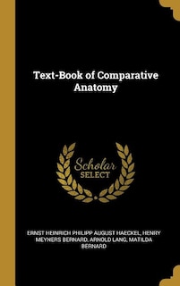 Text-Book of Comparative Anatomy