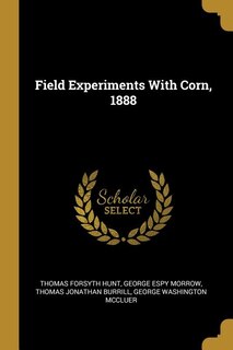 Couverture_Field Experiments With Corn, 1888