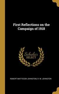 Front cover_First Reflections on the Campaign of 1918