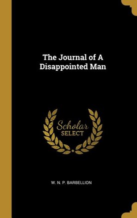 The Journal of A Disappointed Man