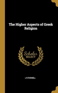 Couverture_The Higher Aspects of Greek Religion