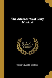 Front cover_The Adventures of Jerry Muskrat